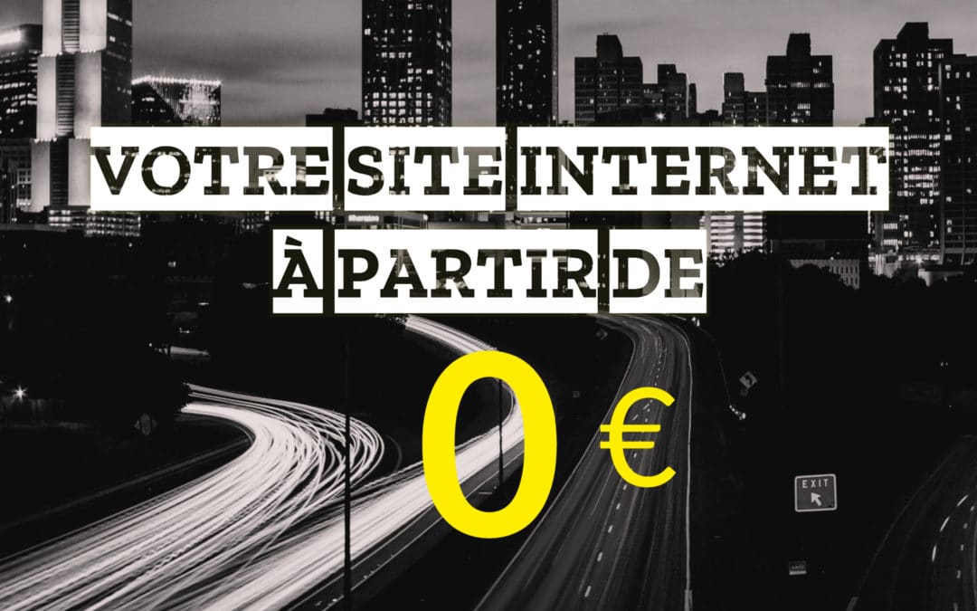 Votre site internet à partir de 0 euro